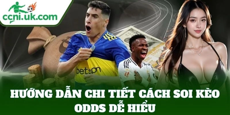 Hướng dẫn chi tiết cách soi kèo odds dễ hiểu