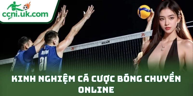 Kinh Nghiệm Cá Cược Bóng Chuyền Online
